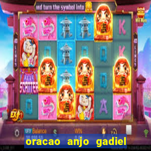 oracao anjo gadiel anjo da fortuna